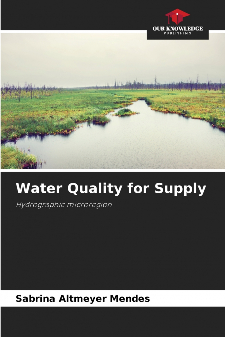 Water Quality for Supply