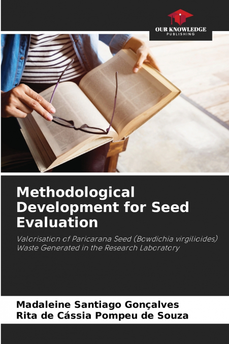 Methodological Development for Seed Evaluation
