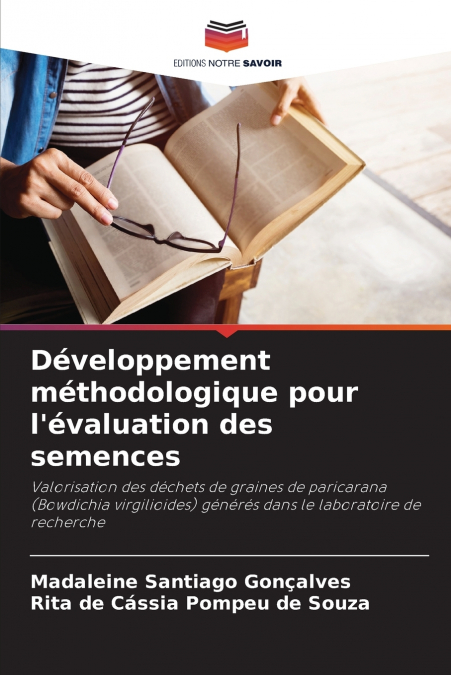 Développement méthodologique pour l’évaluation des semences