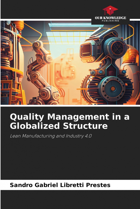 Quality Management in a Globalized Structure