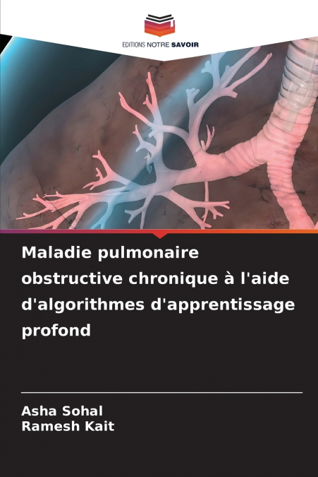 Maladie pulmonaire obstructive chronique à l’aide d’algorithmes d’apprentissage profond