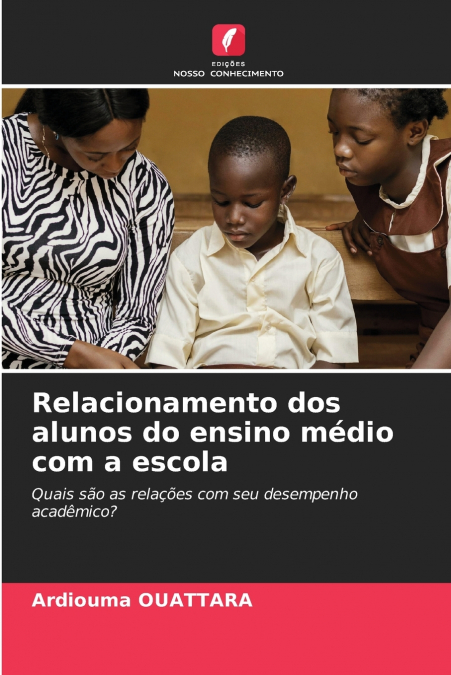 Relacionamento dos alunos do ensino médio com a escola
