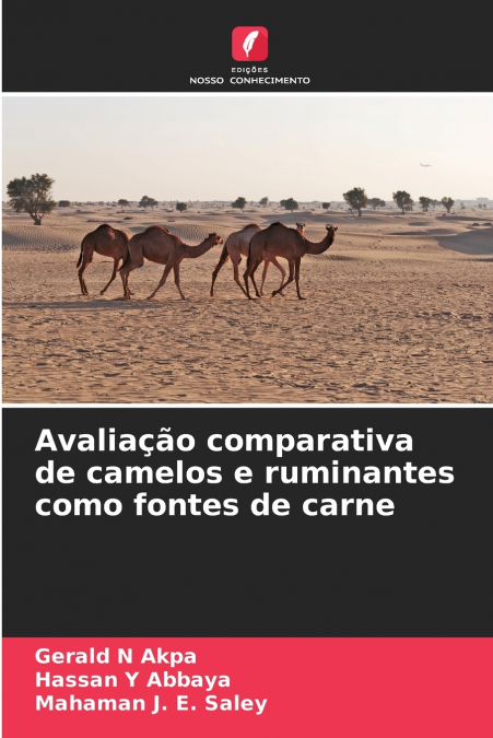 Avaliação comparativa de camelos e ruminantes como fontes de carne