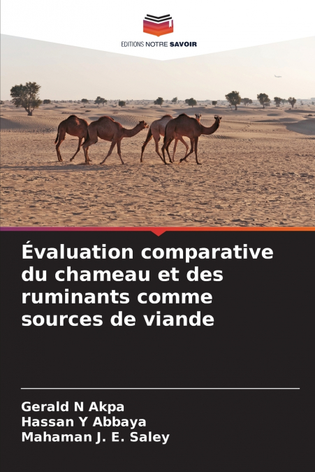 Évaluation comparative du chameau et des ruminants comme sources de viande