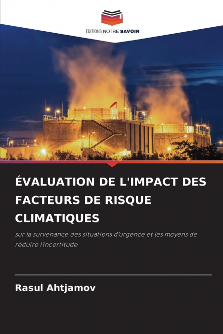 ÉVALUATION DE L’IMPACT DES FACTEURS DE RISQUE CLIMATIQUES