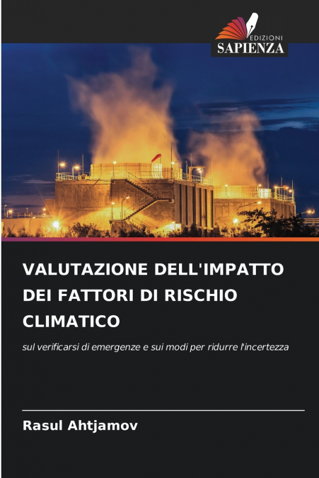 VALUTAZIONE DELL’IMPATTO DEI FATTORI DI RISCHIO CLIMATICO
