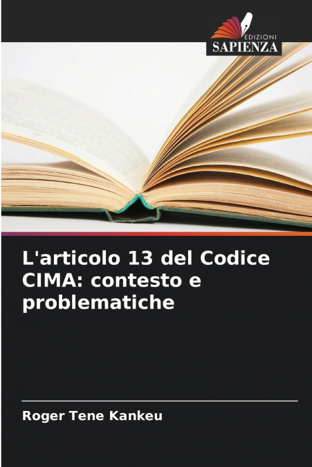 L’articolo 13 del Codice CIMA
