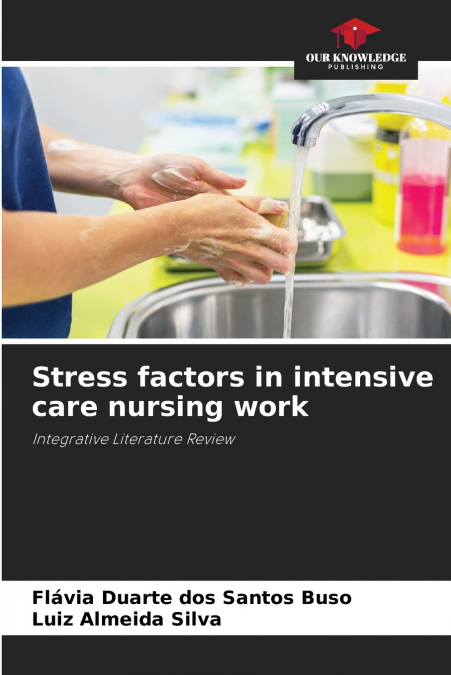 Stress factors in intensive care nursing work