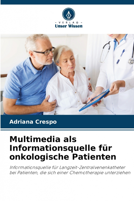 Multimedia als Informationsquelle für onkologische Patienten