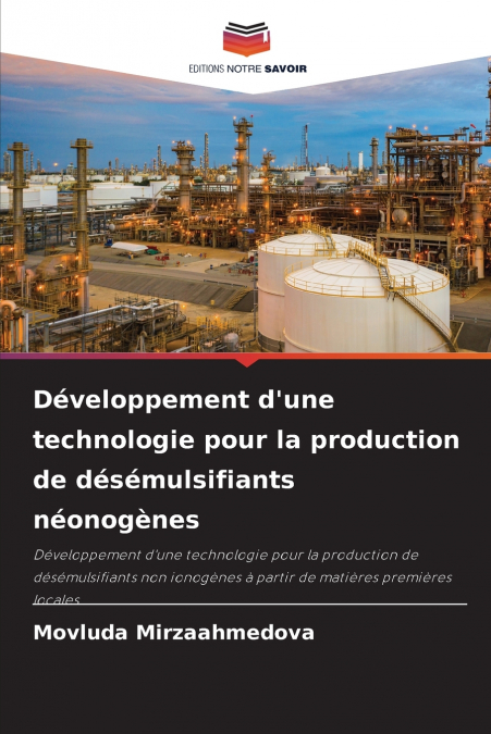 Développement d’une technologie pour la production de désémulsifiants néonogènes