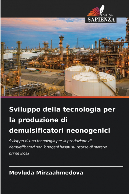 Sviluppo della tecnologia per la produzione di demulsificatori neonogenici