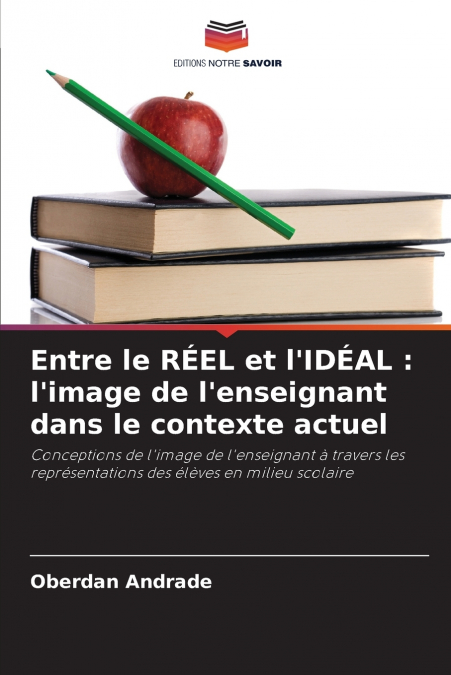 Entre le RÉEL et l’IDÉAL