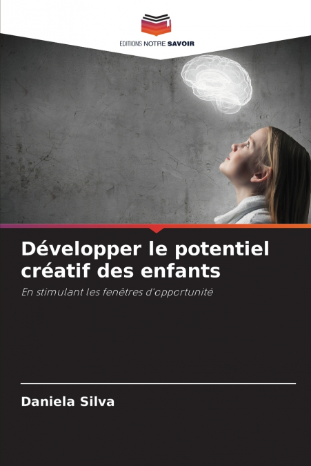 Développer le potentiel créatif des enfants