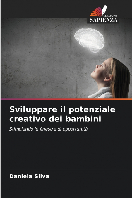 Sviluppare il potenziale creativo dei bambini