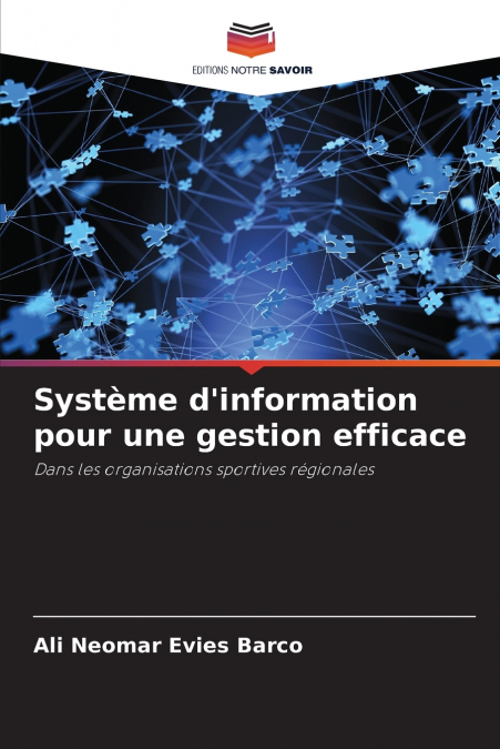 Système d’information pour une gestion efficace