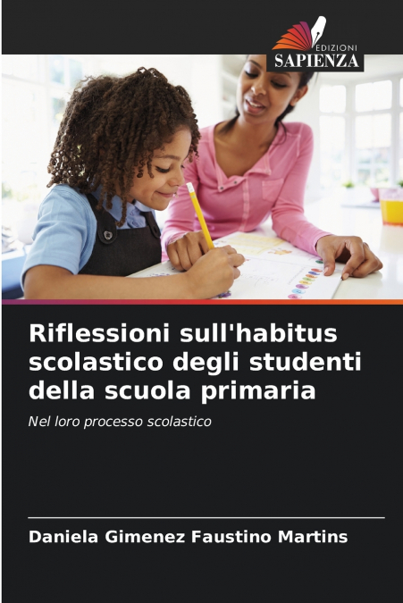 Riflessioni sull’habitus scolastico degli studenti della scuola primaria