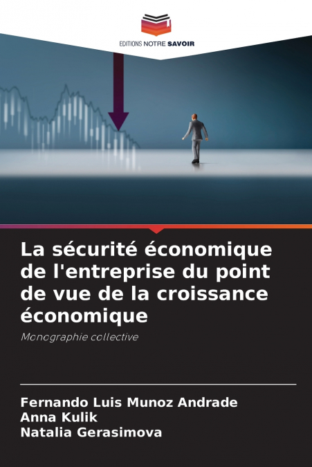 La sécurité économique de l’entreprise du point de vue de la croissance économique