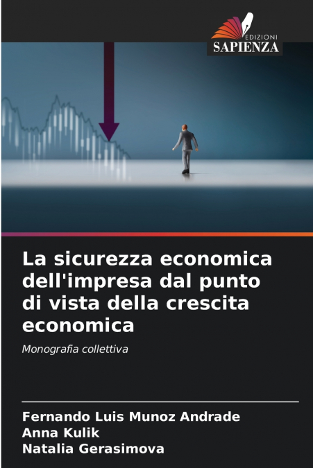 La sicurezza economica dell’impresa dal punto di vista della crescita economica
