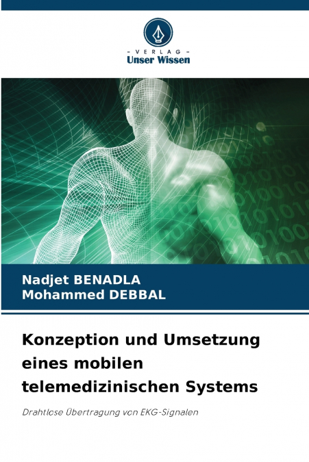 Konzeption und Umsetzung eines mobilen telemedizinischen Systems