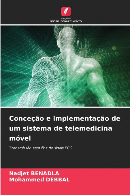 Conceção e implementação de um sistema de telemedicina móvel