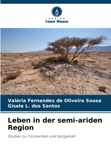 Leben in der semi-ariden Region