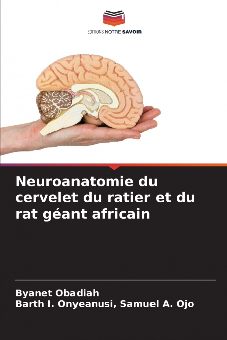 Neuroanatomie du cervelet du ratier et du rat géant africain