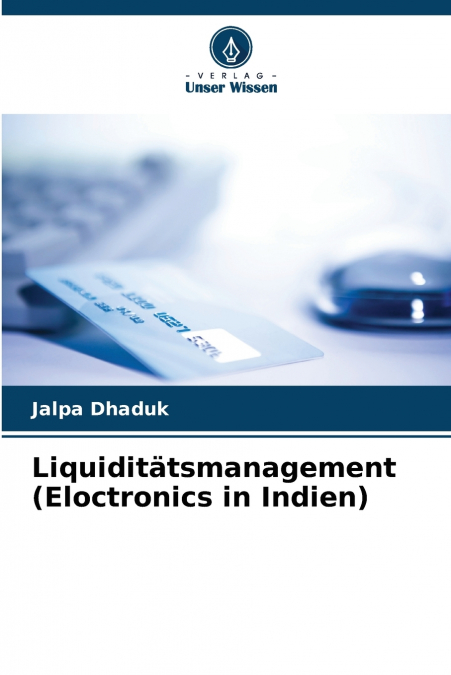 Liquiditätsmanagement (Eloctronics in Indien)