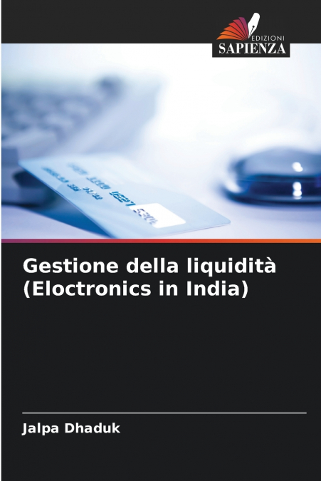 Gestione della liquidità (Eloctronics in India)