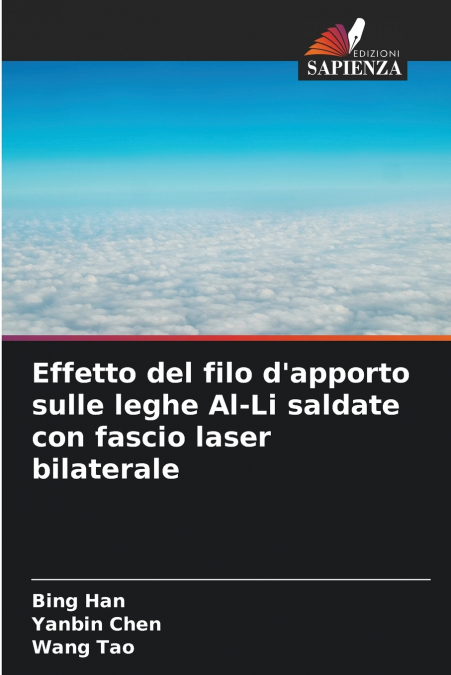 Effetto del filo d’apporto sulle leghe Al-Li saldate con fascio laser bilaterale