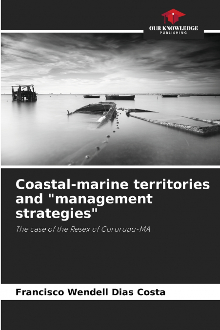 Coastal-marine territories and 'management strategies'