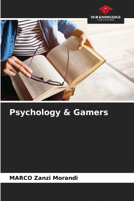 Psychology & Gamers