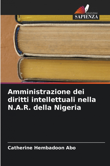 Amministrazione dei diritti intellettuali nella N.A.R. della Nigeria