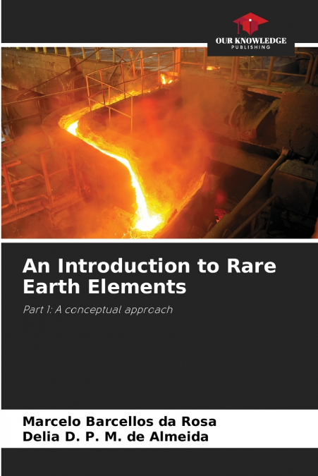 An Introduction to Rare Earth Elements