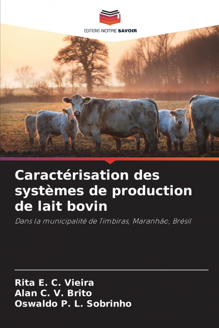 Caractérisation des systèmes de production de lait bovin