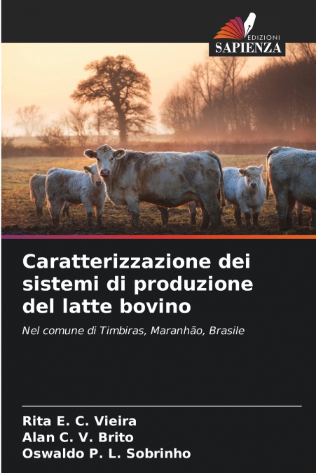 Caratterizzazione dei sistemi di produzione del latte bovino