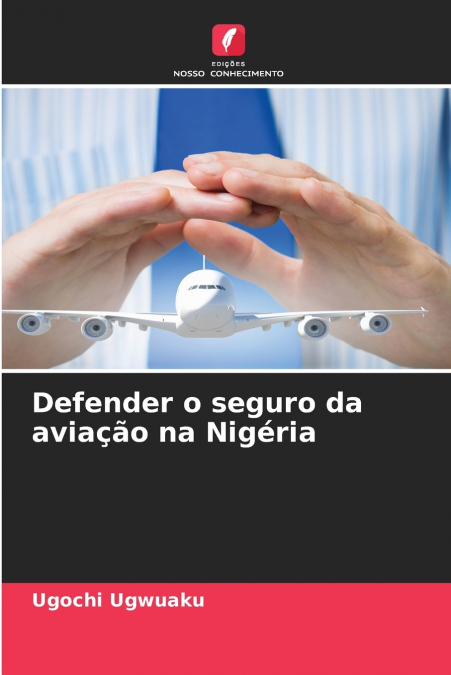 Defender o seguro da aviação na Nigéria