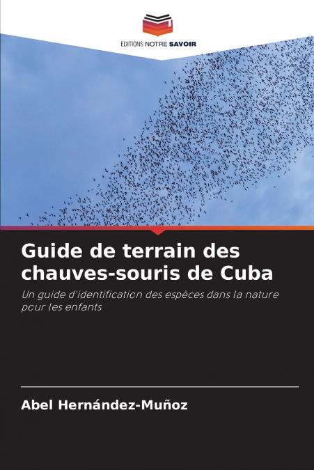 Guide de terrain des chauves-souris de Cuba