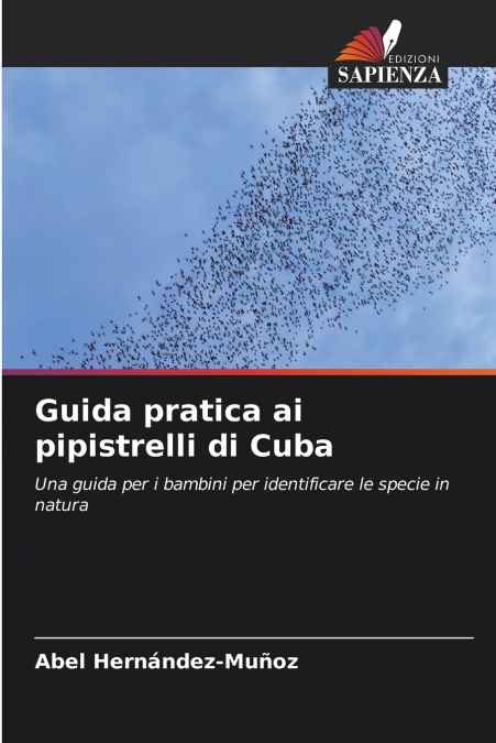 Guida pratica ai pipistrelli di Cuba