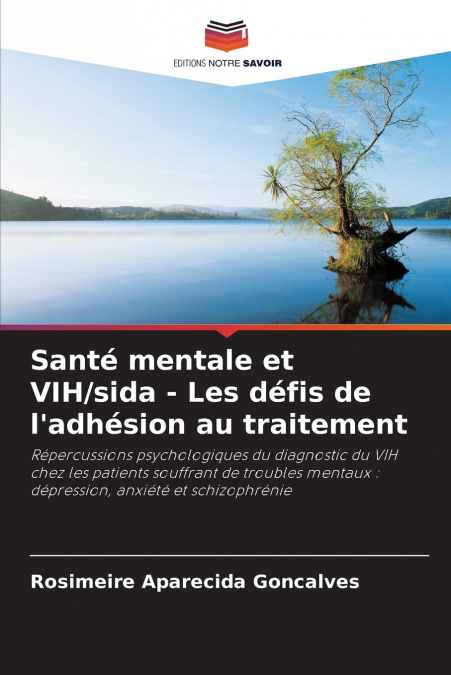 Santé mentale et VIH/sida - Les défis de l’adhésion au traitement