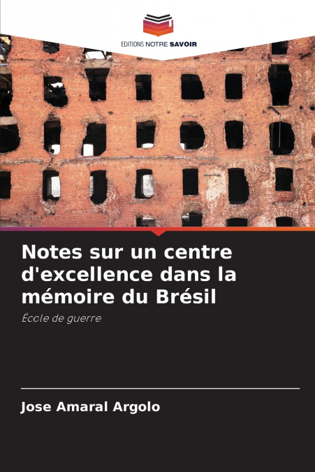 Notes sur un centre d’excellence dans la mémoire du Brésil