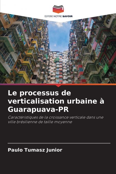 Le processus de verticalisation urbaine à Guarapuava-PR