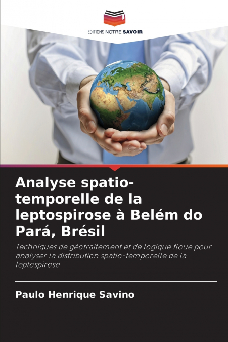 Analyse spatio-temporelle de la leptospirose à Belém do Pará, Brésil