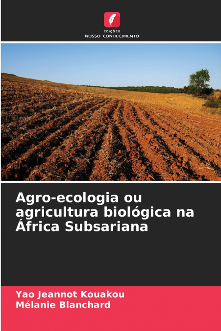Agro-ecologia ou agricultura biológica na África Subsariana