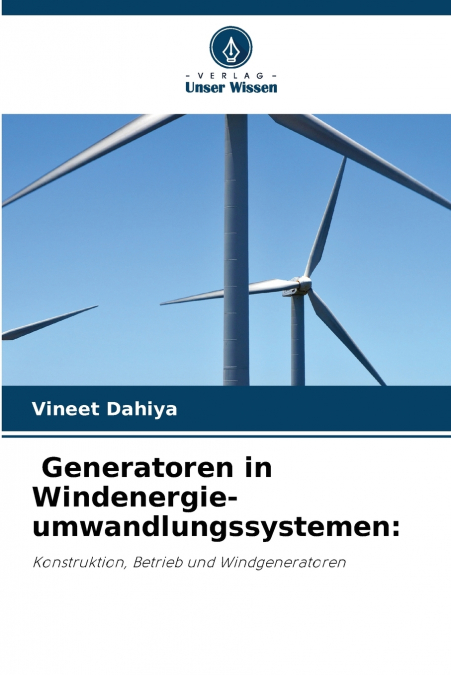 Generatoren in Windenergie-umwandlungssystemen