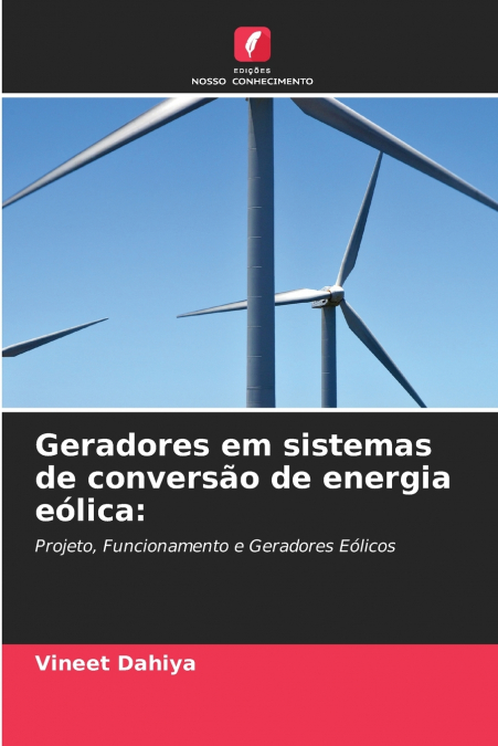 Geradores em sistemas de conversão de energia eólica