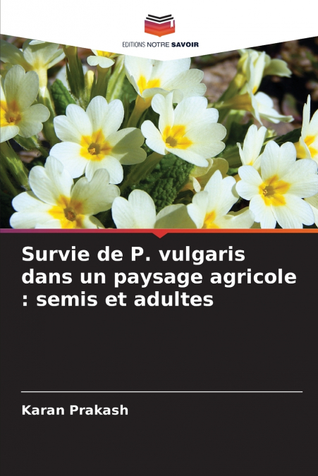 Survie de P. vulgaris dans un paysage agricole