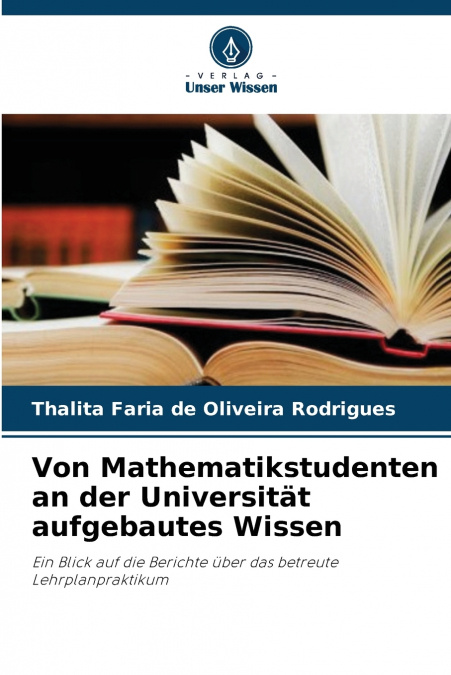 Von Mathematikstudenten an der Universität aufgebautes Wissen