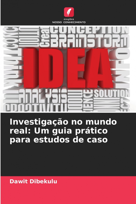 Investigação no mundo real