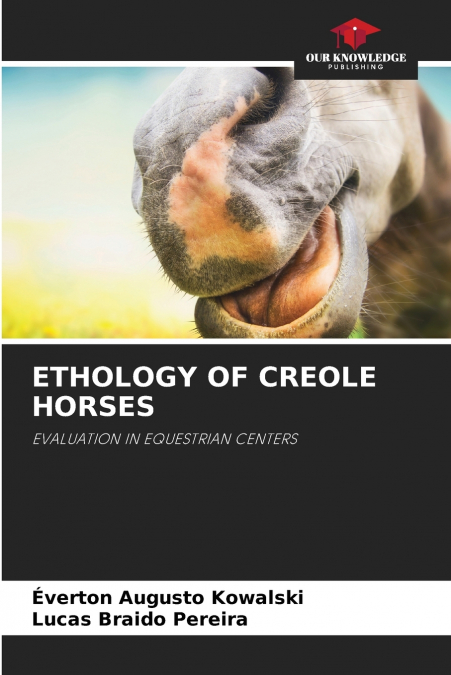 ETHOLOGY OF CREOLE HORSES