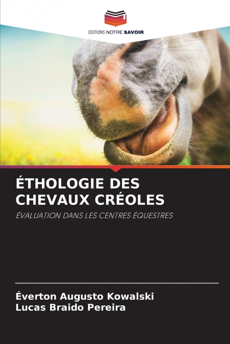 ÉTHOLOGIE DES CHEVAUX CRÉOLES
